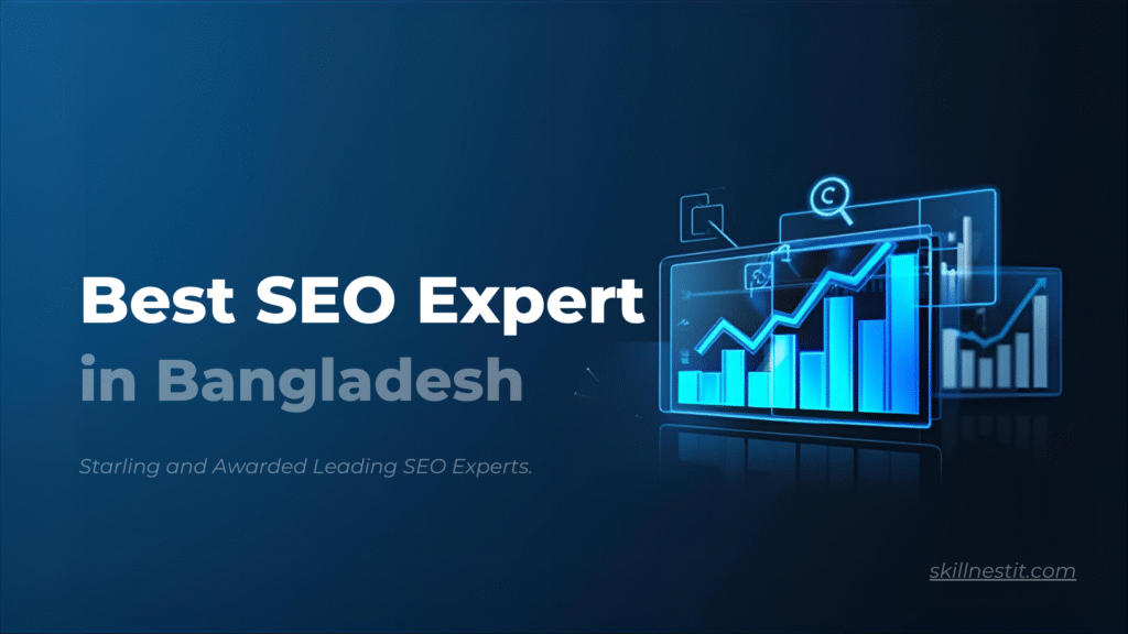 Best SEO Expert In Bangladesh 